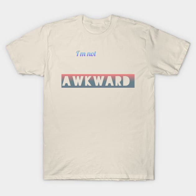 Awkward Design T-Shirt by Courtney's Creations